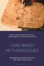 Cover: Care-Based Methodologies - Bloomsbury Academic