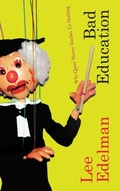 Cover: Bad Education - Duke University Press