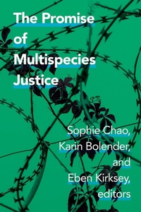 Enlarge image Cover: The Promise of Multispecies Justice - Duke University Press