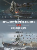 Cover: Royal Navy torpedo-bombers vs Axis warships - Osprey Publishing