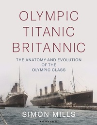 Abbildung von: Olympic Titanic Britannic - Adlard Coles Nautical