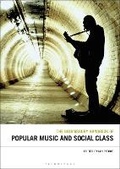 Cover: The Bloomsbury Handbook of Popular Music and Social Class - Bloomsbury Academic USA