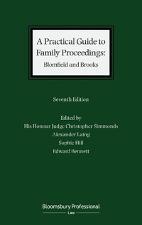 Abbildung von: A Practical Guide to Family Proceedings: Blomfield and Brooks - Bloomsbury Professional