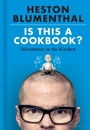 Cover: Is This A Cookbook? - Bloomsbury Publishing PLC