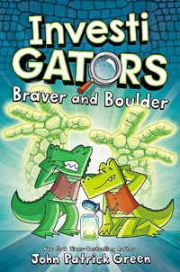 Abbildung von: InvestiGators: Braver and Boulder - Macmillan Children's Books