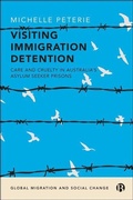 Cover: Visiting Immigration Detention - Bristol University Press
