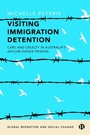 Cover: Visiting Immigration Detention - Bristol University Press