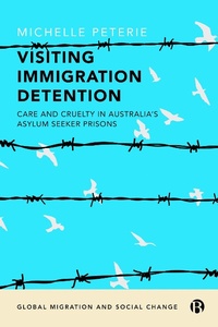 Enlarge image Cover: Visiting Immigration Detention - Bristol University Press