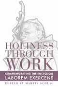 Cover: Holiness through Work - Commemorating the Encyclical Laborem Exercens - St Augustine's Press