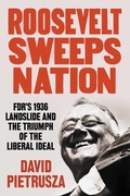 Cover: Roosevelt Sweeps Nation - Diversion Books