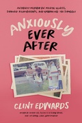 Cover: Anxiously Ever After - Page Street Publishing Co.
