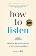 Cover: How to Listen - Page Two Books, Inc.