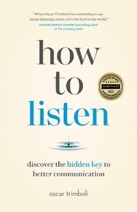 Enlarge image Cover: How to Listen - Page Two Books, Inc.