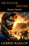 Cover: Die Buiter Se&euml;vier - Pieter Haasbroek