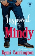Cover: Inspired by Mindy: A Sweet Romantic Comedy (Stargazer Springs Ranch, #4) - Stargazer Springs Ranch
