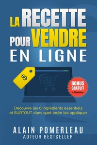 Abbildung von: La recette pour vendre en ligne - Thespian Services Artistiques