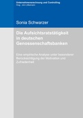 Cover: Die Aufsichtsratst&auml;tigkeit in deutschen Genossenschaftsbanken - Unternehmensrechnung und Controlling (Hrsg: J&ouml;rn Littkemann)