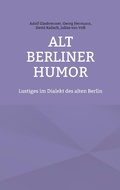 Cover: Alt Berliner Humor - Books on Demand