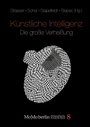 Cover: Kuenstliche Intelligenz - Die grosse Verheissung - MoMo Berlin Philosophische KonTexte Band 8
