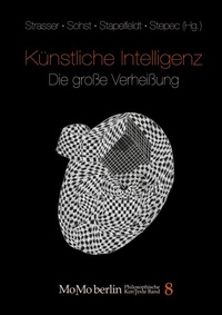 Enlarge image Cover: Künstliche Intelligenz - Die große Verheißung - Xenomoi Verlag