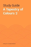 Cover: Study Guides: A Tapestry of Colours 2 - Marshall Cavendish Editions