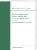 Cover: The Turkish Language Reform and Beyond: - Harrassowitz Verlag