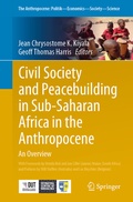 Cover: Civil Society and Peacebuilding in Sub-Saharan Africa in the Anthropocene - Springer