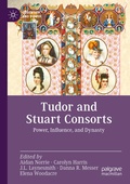 Cover: Tudor and Stuart Consorts - Palgrave Macmillan
