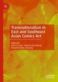 Cover: Transnationalism in East and Southeast Asian Comics Art - Palgrave Macmillan