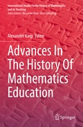 Cover: Advances In The History Of Mathematics Education - Springer