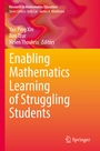 Cover: Enabling Mathematics Learning of Struggling Students - Springer