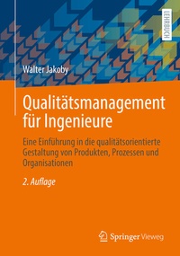 Bild vergrößern Bild: Qualitätsmanagement für Ingenieure - Springer Vieweg