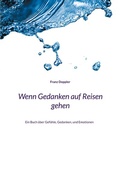 Cover: Wenn Gedanken auf Reisen gehen - BoD - Books on Demand