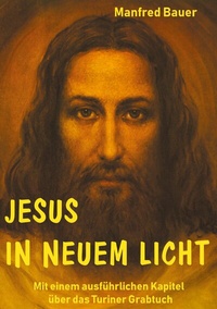 Enlarge image Cover: Jesus in Neuem Licht - BoD - Books on Demand