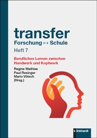 Abbildung von: transfer Forschung  Schule Heft 7 - Verlag Julius Klinkhardt GmbH & Co. KG