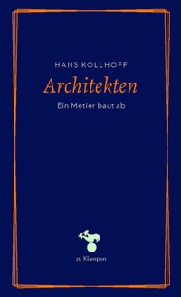 Abbildung von: Architekten - zu Klampen Verlag