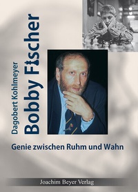 Enlarge image Cover: Bobby Fischer - Beyer, Joachim, Verlag