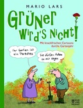 Cover: Gr&uuml;ner wird's nicht! - Bild und Heimat Verlag