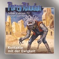 Cover: Perry Rhodan Silber Edition 72: Kontakte mit der Ewigkeit - Eins-A-Medien