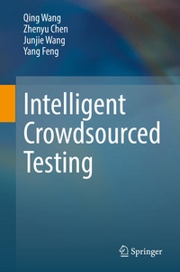 Enlarge image Cover: Intelligent Crowdsourced Testing - Springer