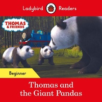 Abbildung von: Ladybird Readers Beginner Level - Thomas the Tank Engine - Thomas and the Giant Pandas (ELT Graded Reader) - Ladybird