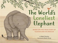 Enlarge image Cover: The World's Loneliest Elephant - Little, Brown Young Readers