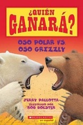 Cover: Oso Polar vs. Oso Grizzly - Scholastic en Espanol