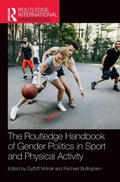 Cover: The Routledge Handbook of Gender Politics in Sport and Physical Activity - Routledge