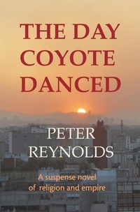 Abbildung von: The Day Coyote Danced - Borderland North Publishing LLC