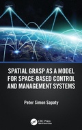 Cover: Spatial Grasp as a Model for Space-based Control and Management Systems - CRC Press