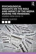 Cover: Psychological Insights on the Role and Impact of the Media During the Pandemic - Routledge