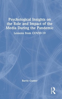 Abbildung von: Psychological Insights on the Role and Impact of the Media During the Pandemic - Routledge