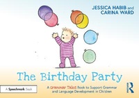 Abbildung von: The Birthday Party: A Grammar Tales Book to Support Grammar and Language Development in Children - Routledge