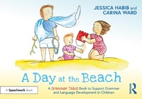 Abbildung von: A Day at the Beach: A Grammar Tales Book to Support Grammar and Language Development in Children - Routledge